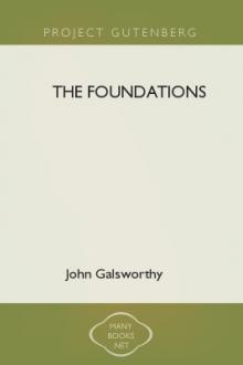 The Foundations by John Galsworthy