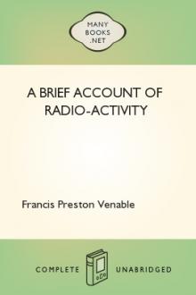 A Brief Account of Radio-activity by Francis Preston Venable