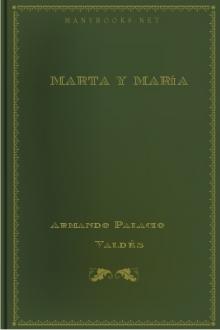 Marta y María by Armando Palacio Valdés