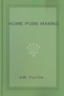 Home Pork Making by A. W. Fulton