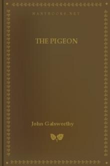 The Pigeon by John Galsworthy