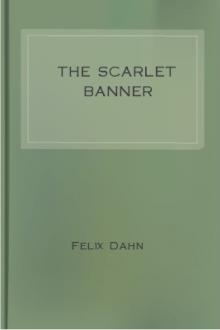 The Scarlet Banner by Felix Dahn