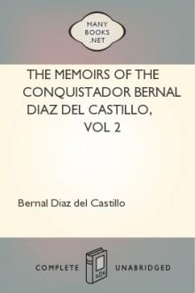 The Memoirs of the Conquistador Bernal Diaz del Castillo, Vol 2 by Bernal Diaz del Castillo