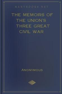 The Memoirs of the Union's Three Great Civil War Generals by Unknown