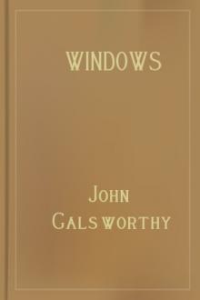 Windows by John Galsworthy
