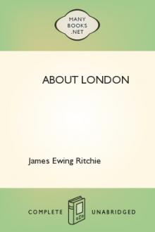About London by James Ewing Ritchie