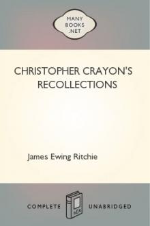 Christopher Crayon's Recollections by James Ewing Ritchie