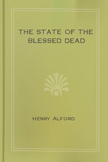 The State of the Blessed Dead by Henry Alford