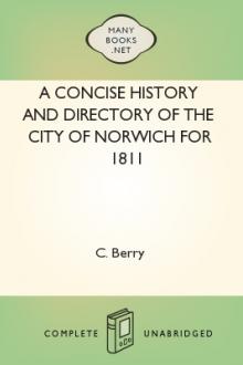 A Concise History and Directory of the City of Norwich for 1811 by C. Berry
