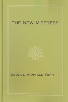 The New Mistress by George Manville Fenn