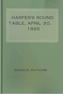 Harper's Round Table, April 30, 1895 by Various
