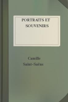Portraits et souvenirs by Camille Saint-Saëns