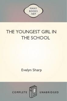 The Youngest Girl in the School by Evelyn Sharp