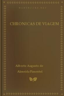 Chronicas de Viagem by Alberto Augusto de Almeida Pimentel