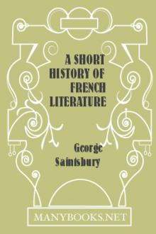 A Short History of French Literature by George Saintsbury