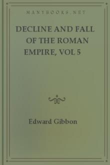 Decline and Fall of the Roman Empire, vol 5 by Edward Gibbon