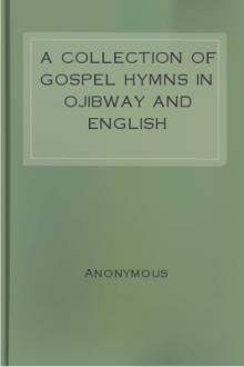 A Collection of Gospel Hymns in Ojibway and English by Anonymous