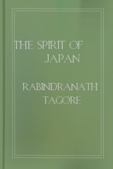 The Spirit of Japan by Rabindranath Tagore