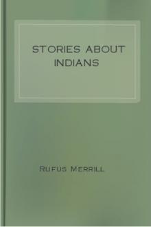 Stories About Indians by Rufus Merrill