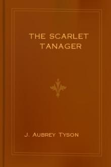 The Scarlet Tanager by J. Aubrey Tyson