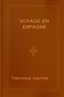 Voyage en Espagne by Théophile Gautier