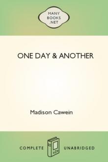 One Day & Another by Madison Julius Cawein