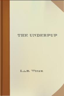 The Underpup by I. A. R. Wylie