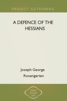 A Defence of the Hessians by Joseph George Rosengarten