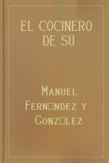 El cocinero de su majestad by Manuel Fernández y González