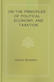 On The Principles of Political Economy, and Taxation by David Ricardo