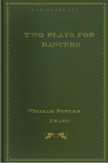 Two plays for dancers by William Butler Yeats