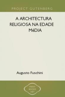 A architectura religiosa na Edade Média by Augusto Fuschini