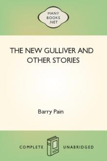 The New Gulliver and Other Stories by Barry Pain