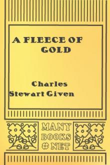 A Fleece of Gold by Charles Stewart Given