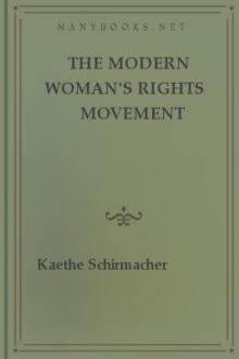 The Modern Woman's Rights Movement by Kaethe Schirmacher