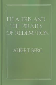 Ella Eris and the Pirates of Redemption by Albert Berg