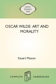 Oscar Wilde: Art and Morality by Stuart Mason