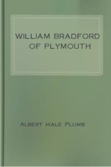 William Bradford of Plymouth by Albert Hale Plumb