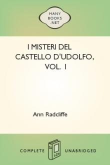 I misteri del castello d'Udolfo, vol. 1 by Ann Ward Radcliffe