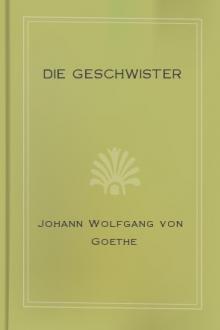 Die Geschwister  by Johann Wolfgang von Goethe