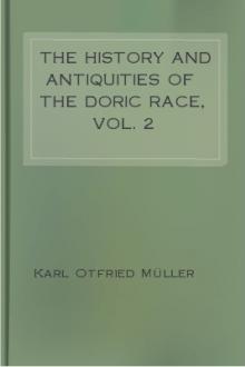 The History and Antiquities of the Doric Race, Vol. 2 by Karl Otfried Müller