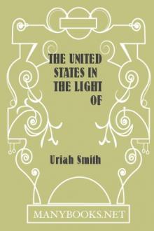 The United States in the Light of Prophecy by Uriah Smith