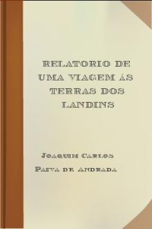 Relatorio de uma viagem ás terras dos Landins by Joaquim Carlos Paiva de Andrada