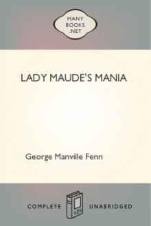 Lady Maude's Mania by George Manville Fenn