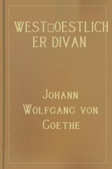 West-oestlicher Divan  by Johann Wolfgang von Goethe