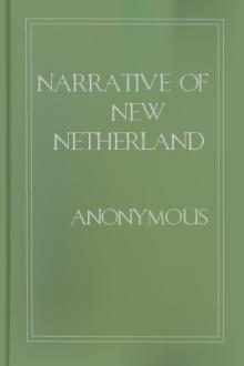 Narrative of New Netherland by Unknown