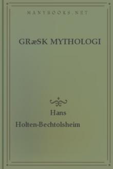 Græsk Mythologi by Hans Holten-Bechtolsheim