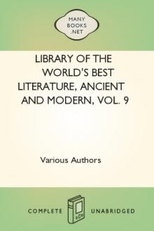 Library of the World's Best Literature, Ancient and Modern, Vol. 9 by Unknown