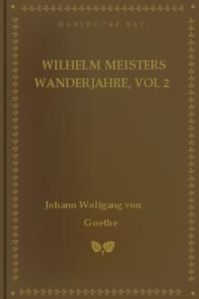 Wilhelm Meisters Wanderjahre, vol 2  by Johann Wolfgang von Goethe