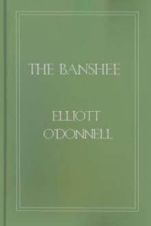 The Banshee by Elliott O'Donnell